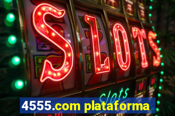 4555.com plataforma